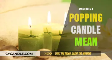 What Does a Popping Candle Mean? Unraveling the Mystery and Significance