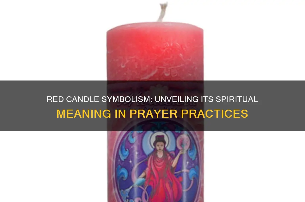 what does a red candle mean when praying