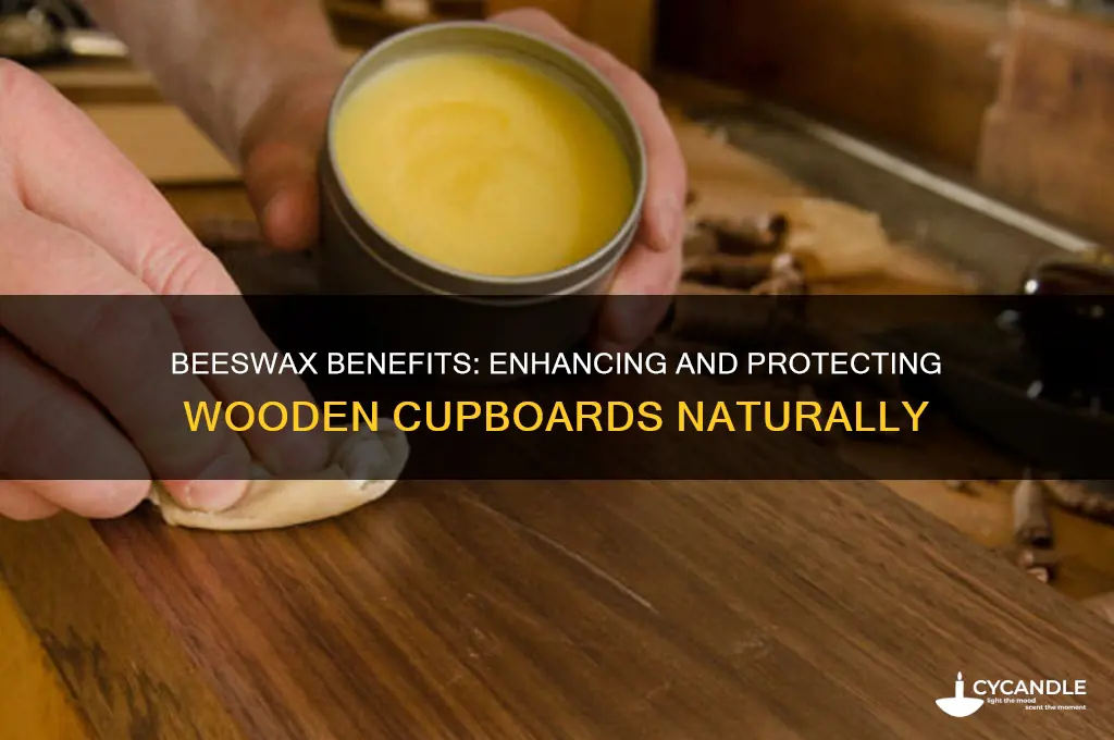 what does beeswax do to cupboards