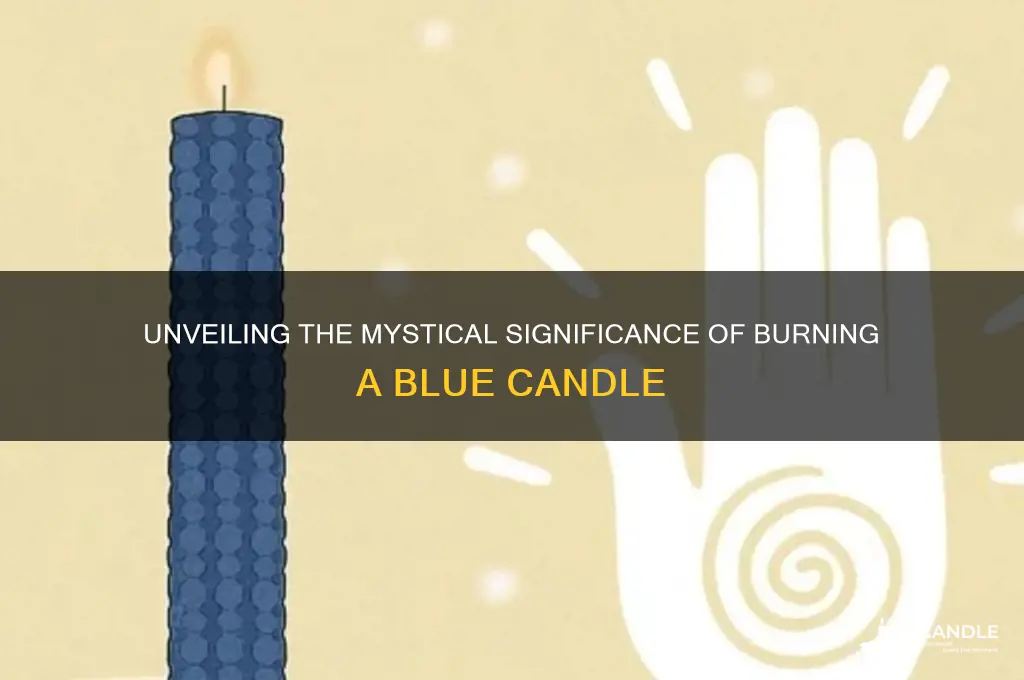 what does burning a blue candle mean