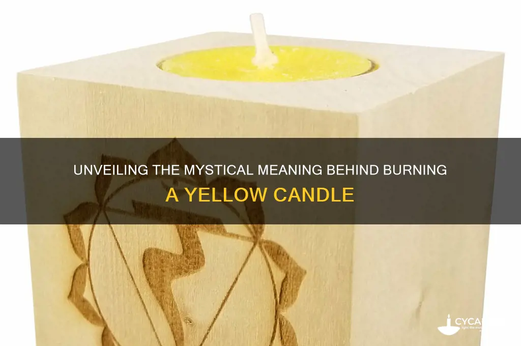 what does burning a yellow candle mean