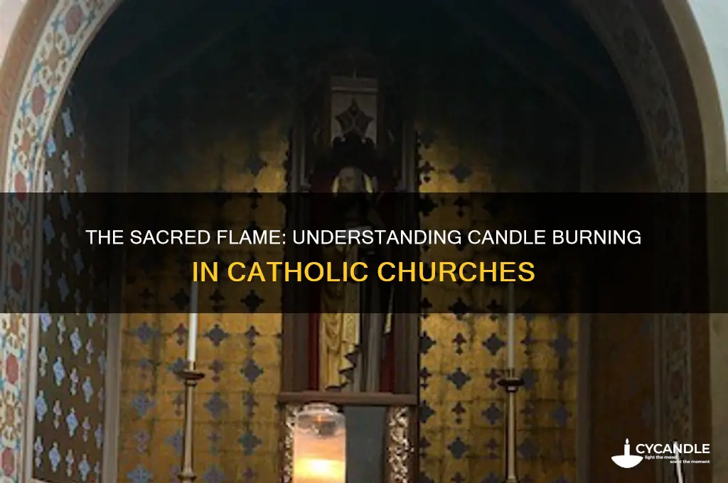 what does burning candles at a catholic church mean