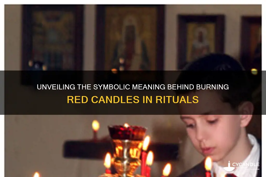what does burning red candles mean
