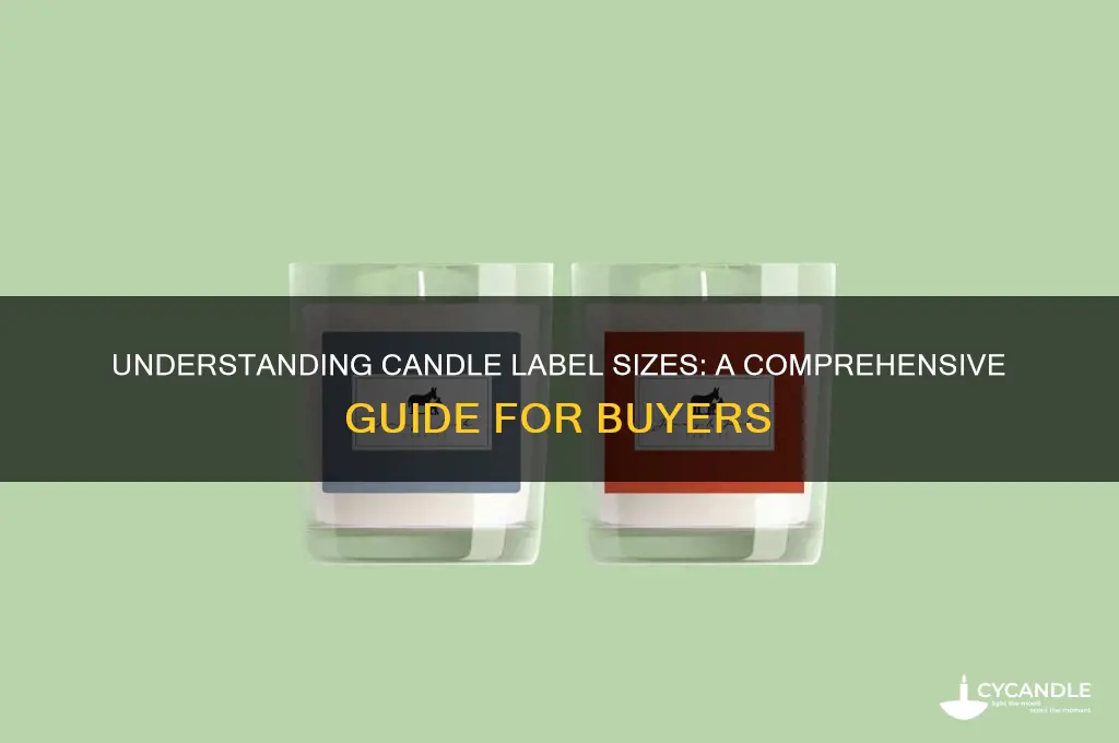 what does candle label size mean
