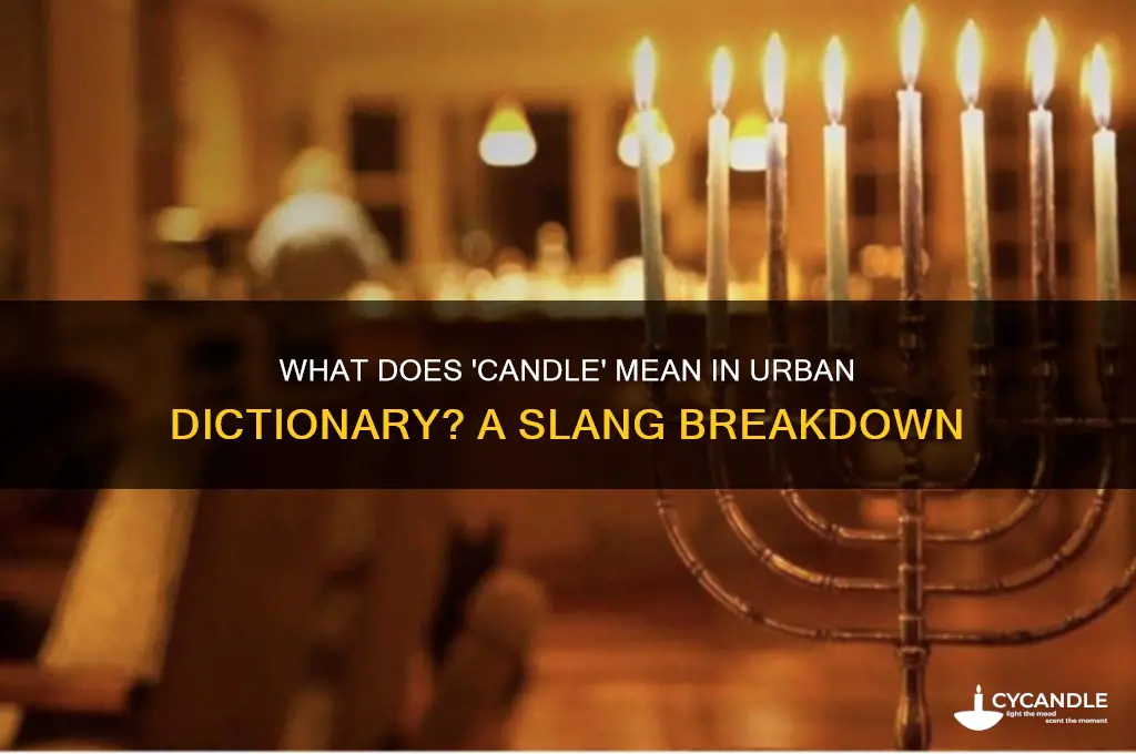what does candle mean urban dictionary