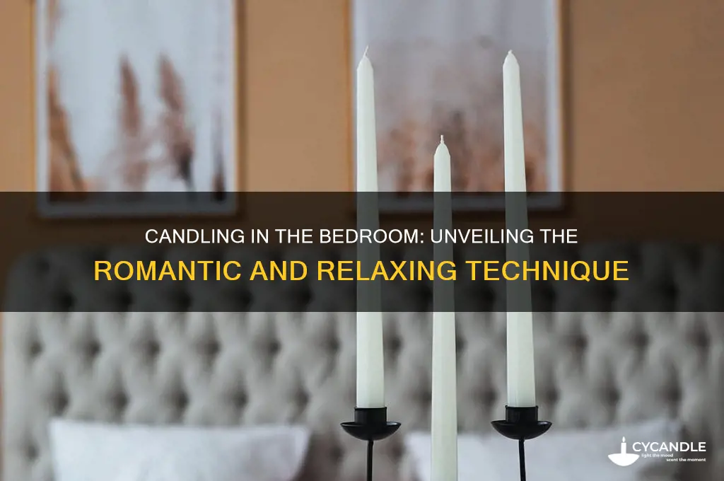 what does candling in the bedroom mean