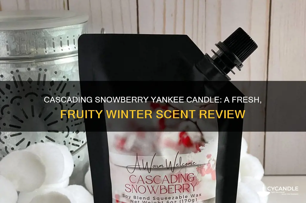 what does cascading snowberry yankee candle smell like