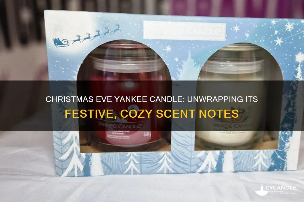 what does christmas eve yankee candle smell like