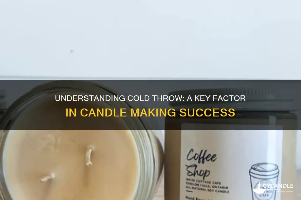 what does cold throw mean in candle making