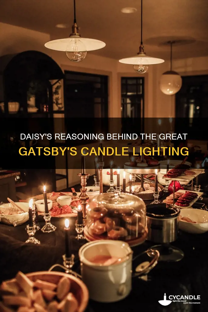 what does daisy say why candles the great gaspby