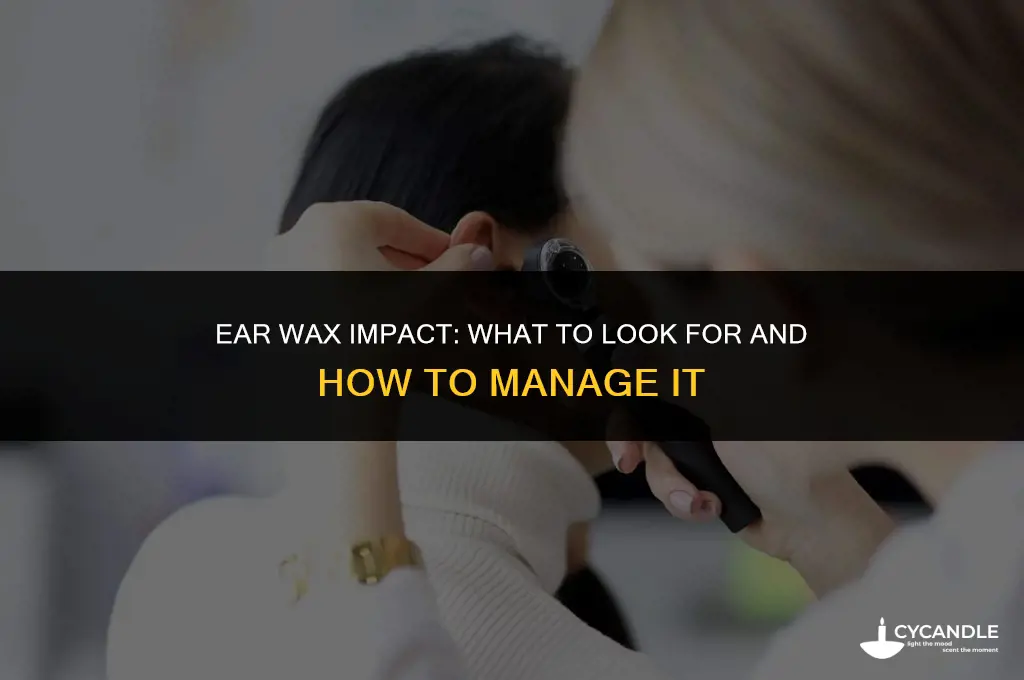 what does impacted ear wax look like