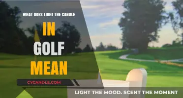Understanding the 'Light the Candle' Golf Term: Meaning and Usage
