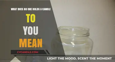 What Does 'No One Holds a Candle to You' Mean?