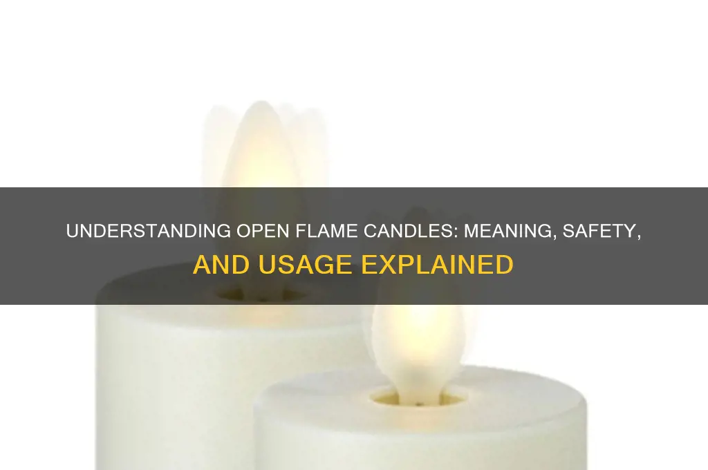 what does open flame candle mean