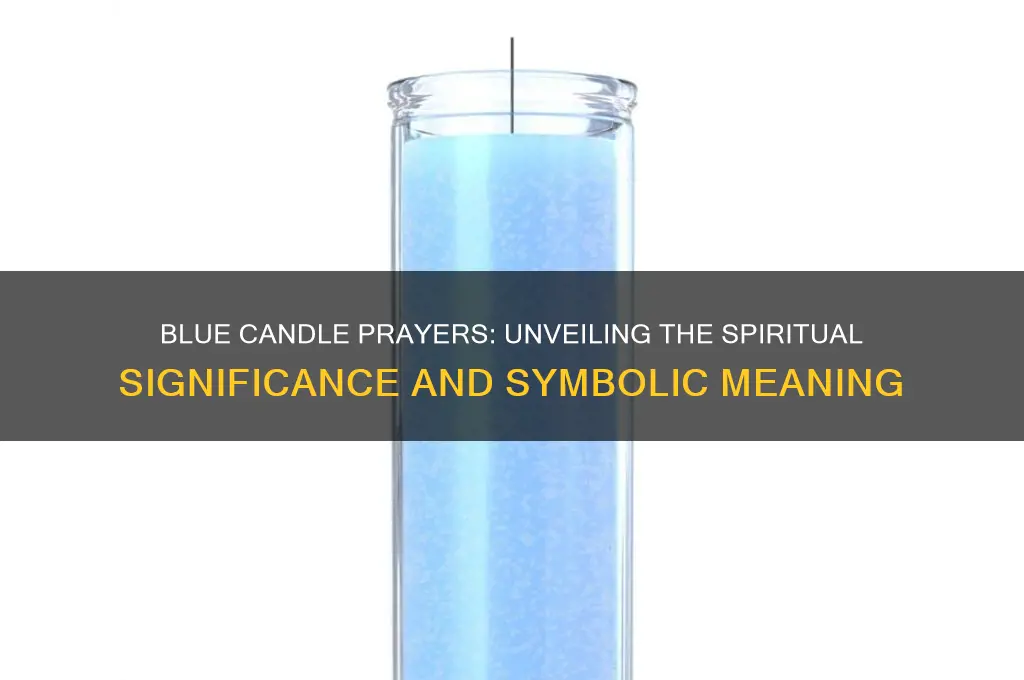 what does praying with a blue candle mean