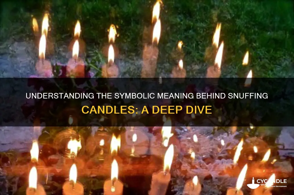 what does snuffing candles mean