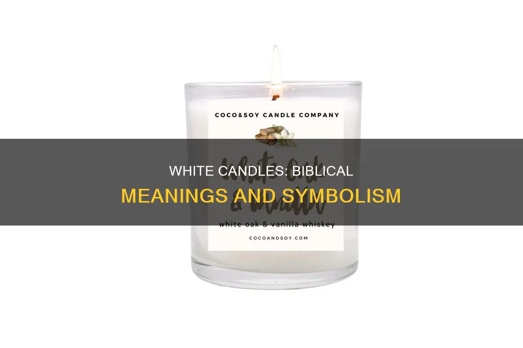 what does the bible say about white candles