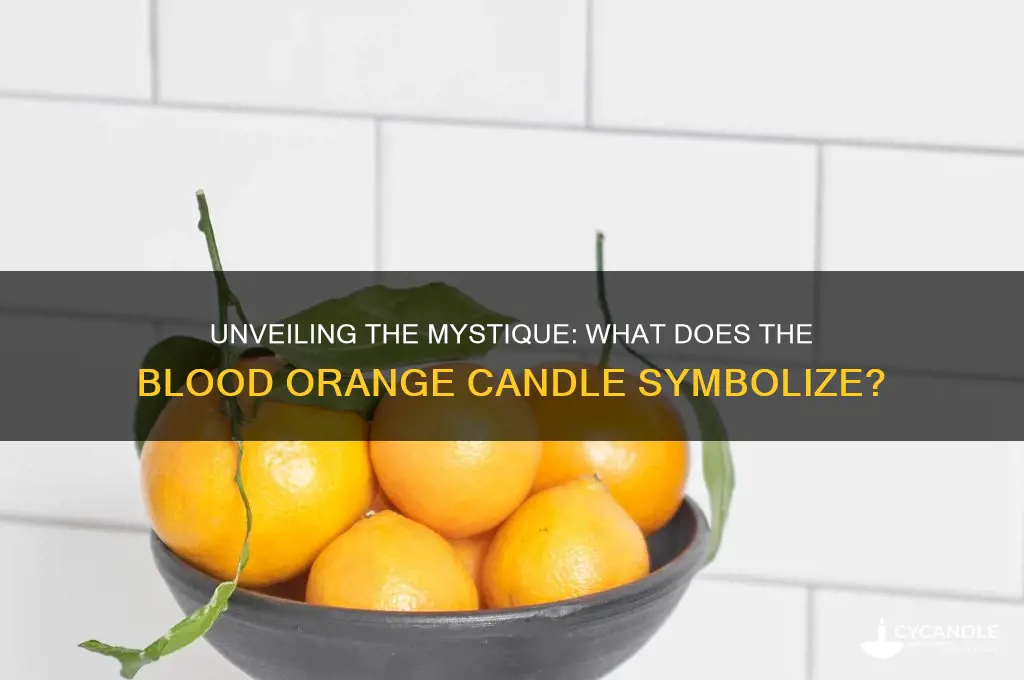 what does the blood orange candle mean