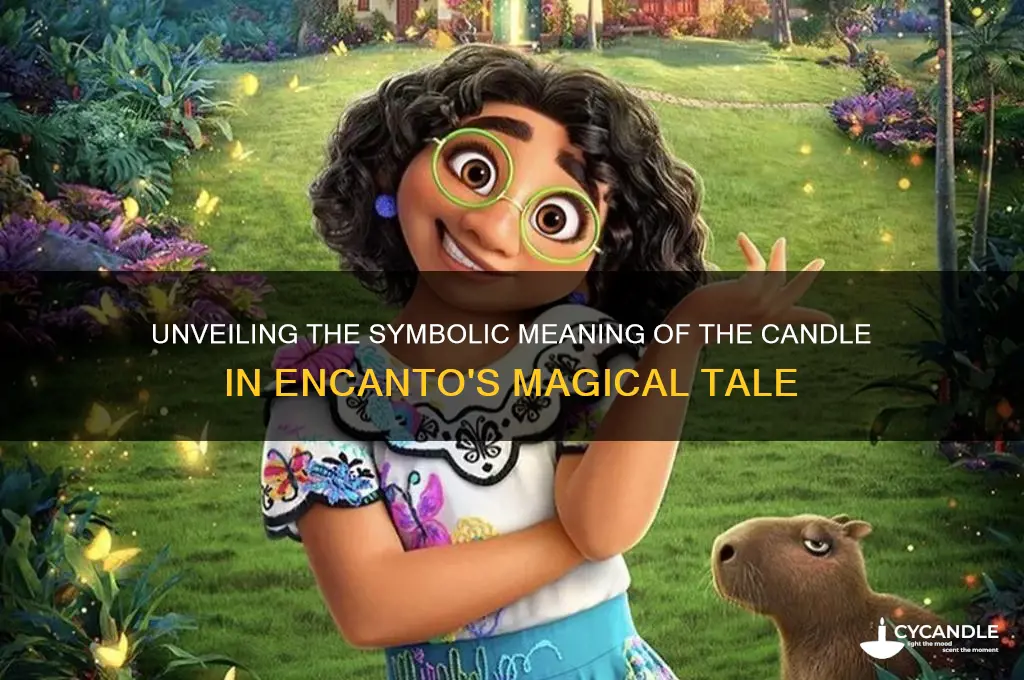 what does the candle in encanto mean