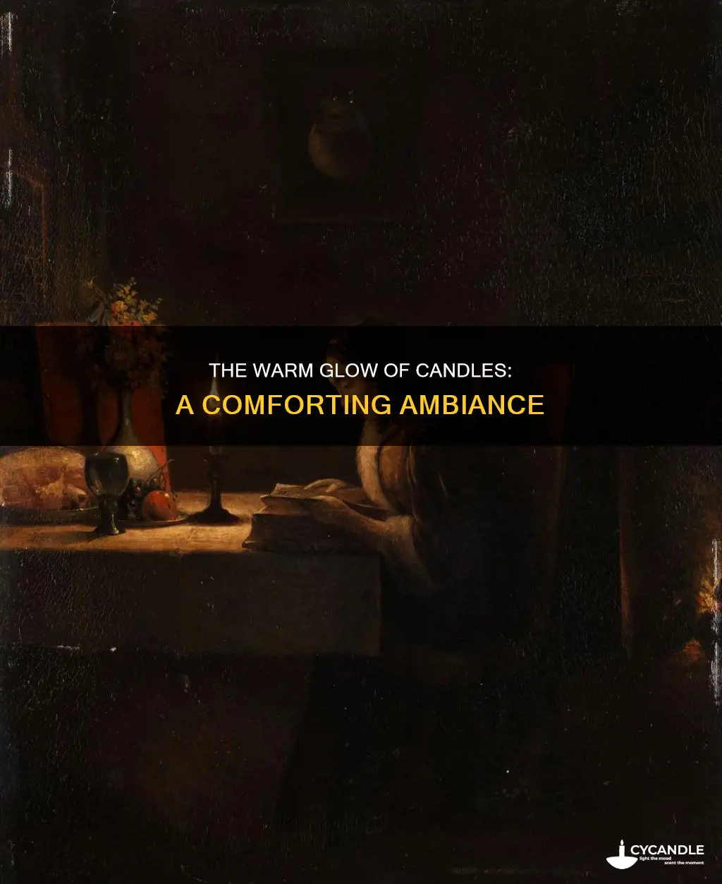 what does the glow of a candle do