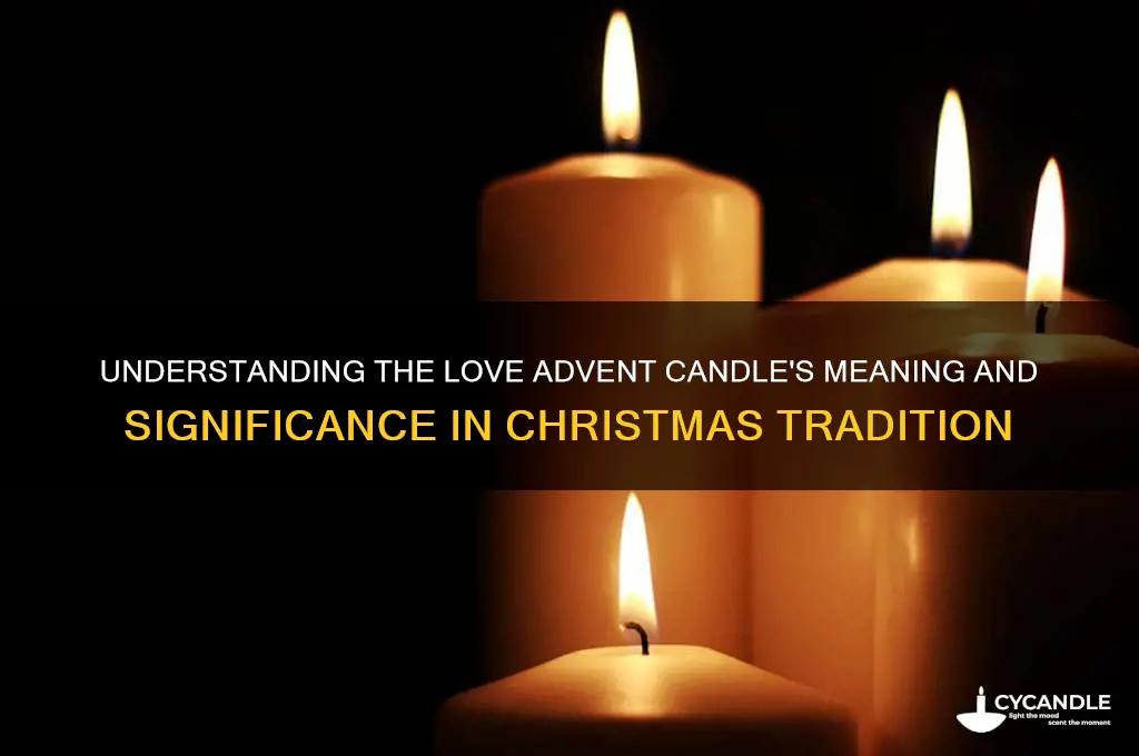 what does the love advent candle mean