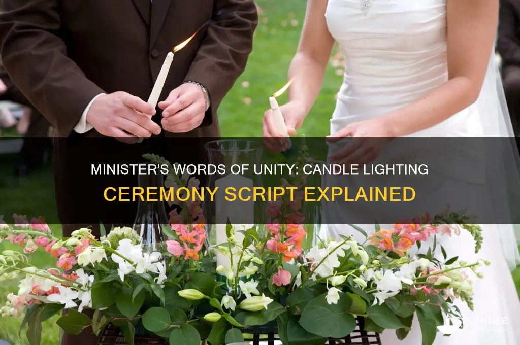 what does the minister say during unity candle lighting