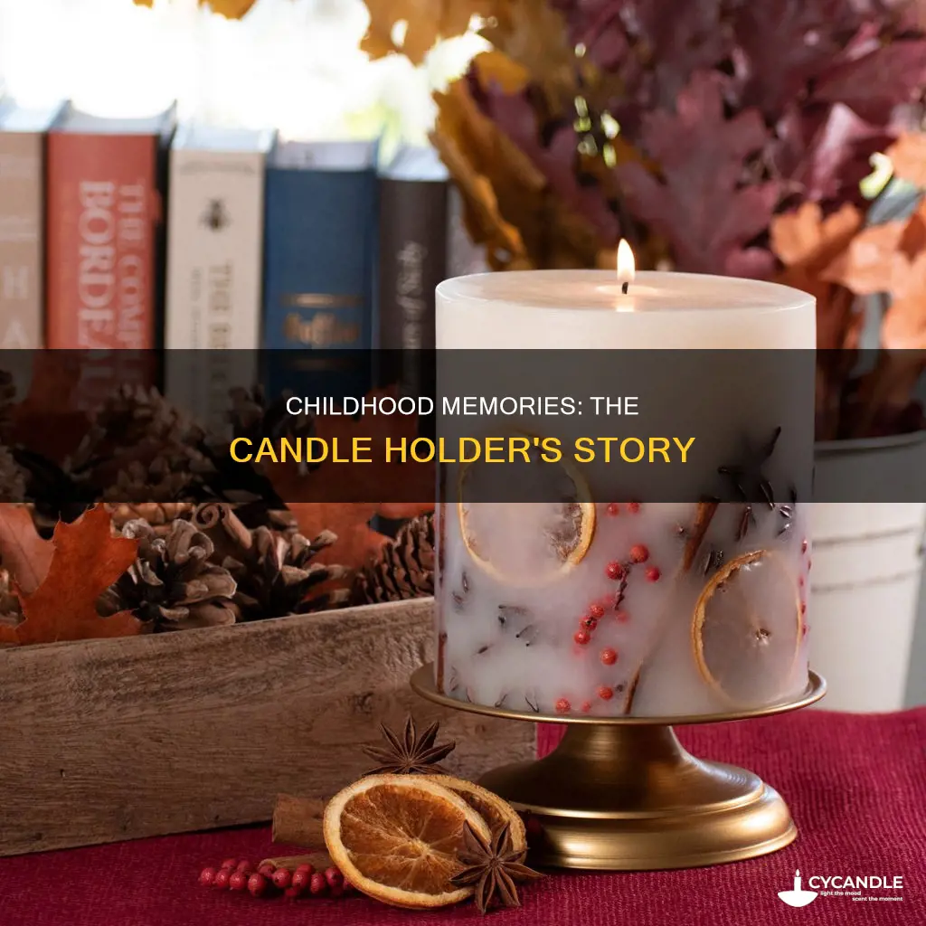 what does the narrator remember about the candle holder