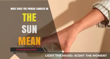 Candles in the Sun: Unraveling the Meaning Behind the Poetic Phrase
