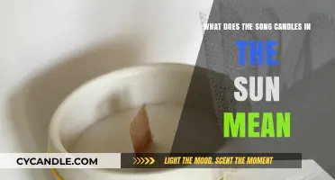 Candles in the Sun: Unraveling the Meaning Behind the Song