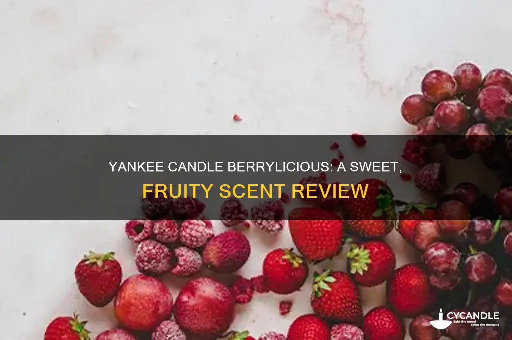 what does yankee candle berrylicious smell like