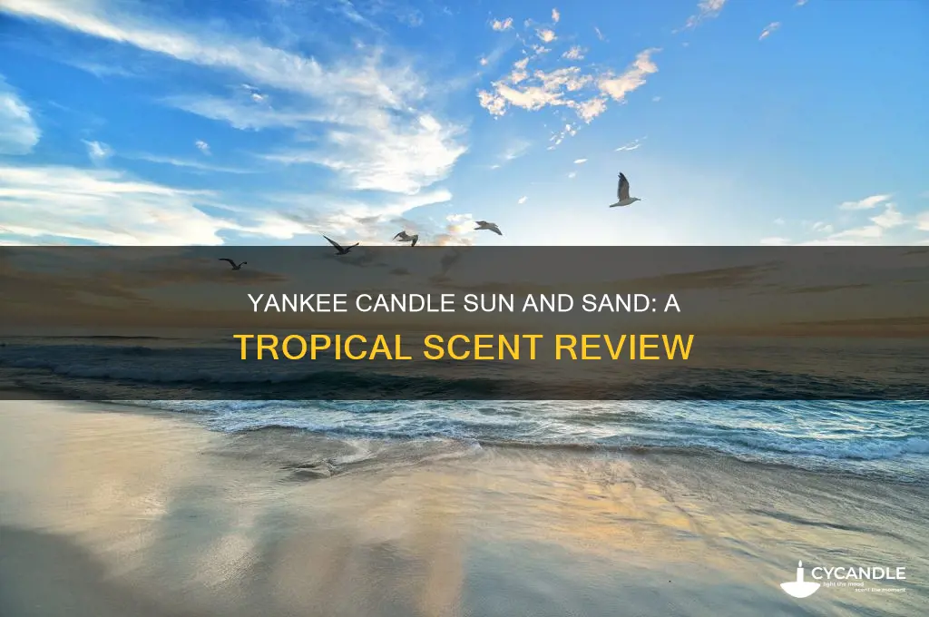what does yankee candle sun and sand smell like