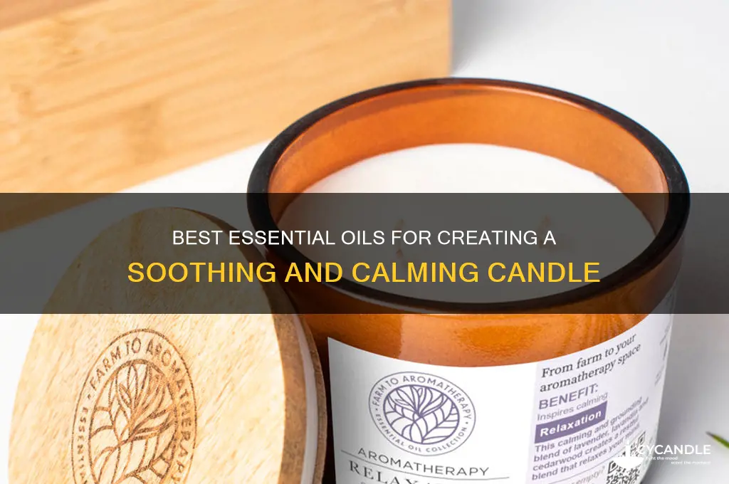 what essential oil is good to make a calming candle