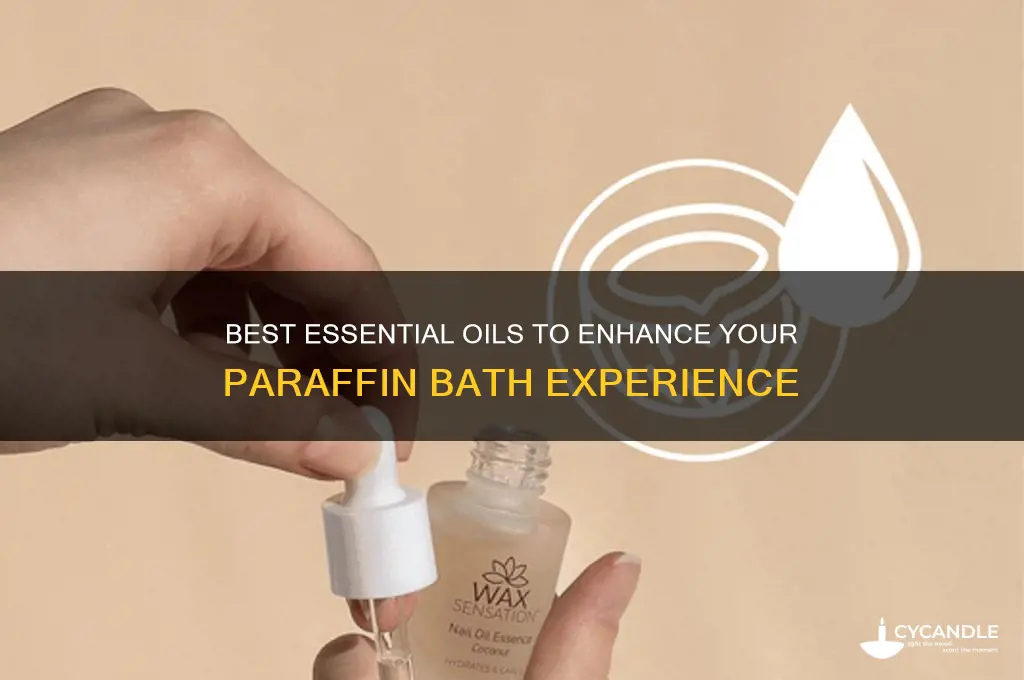 what essential oils are good for paraffin bath