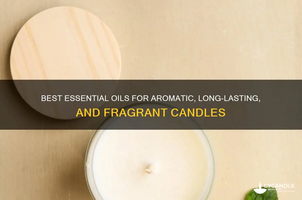 what essential oils work well in candles