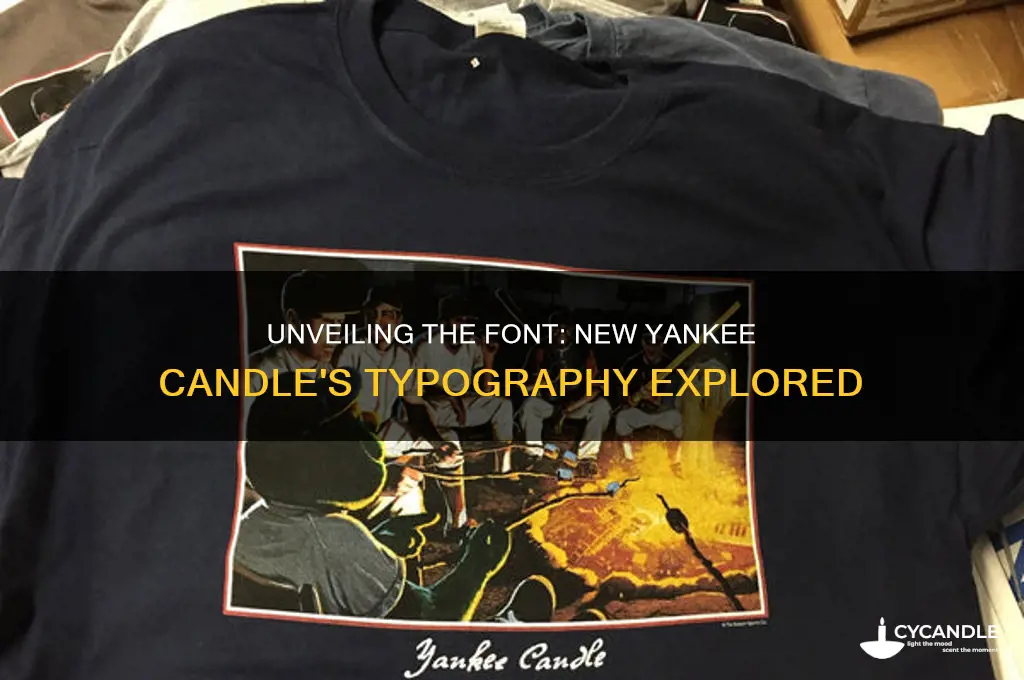 what font does the new yankee candles use
