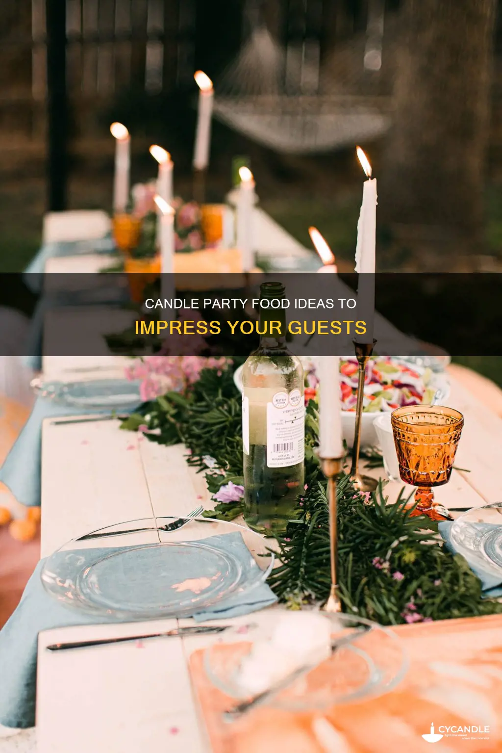what food to serve at a candle party