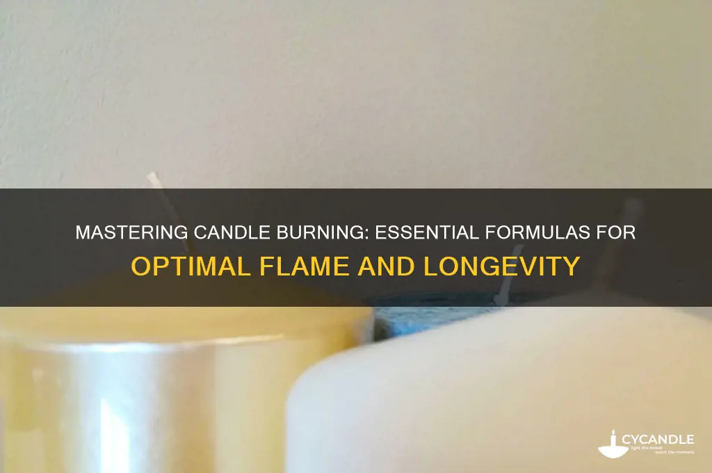 what formulas to use for burning a candle