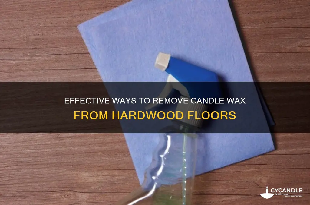 what gets candle wax off hardwood floors