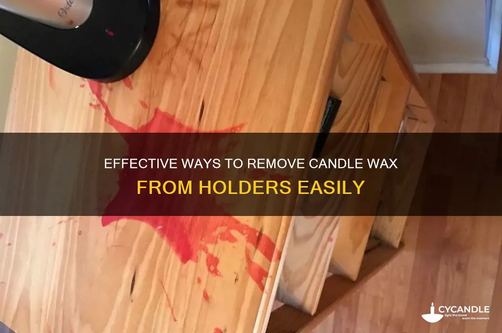 what gets off candle wax in a holder