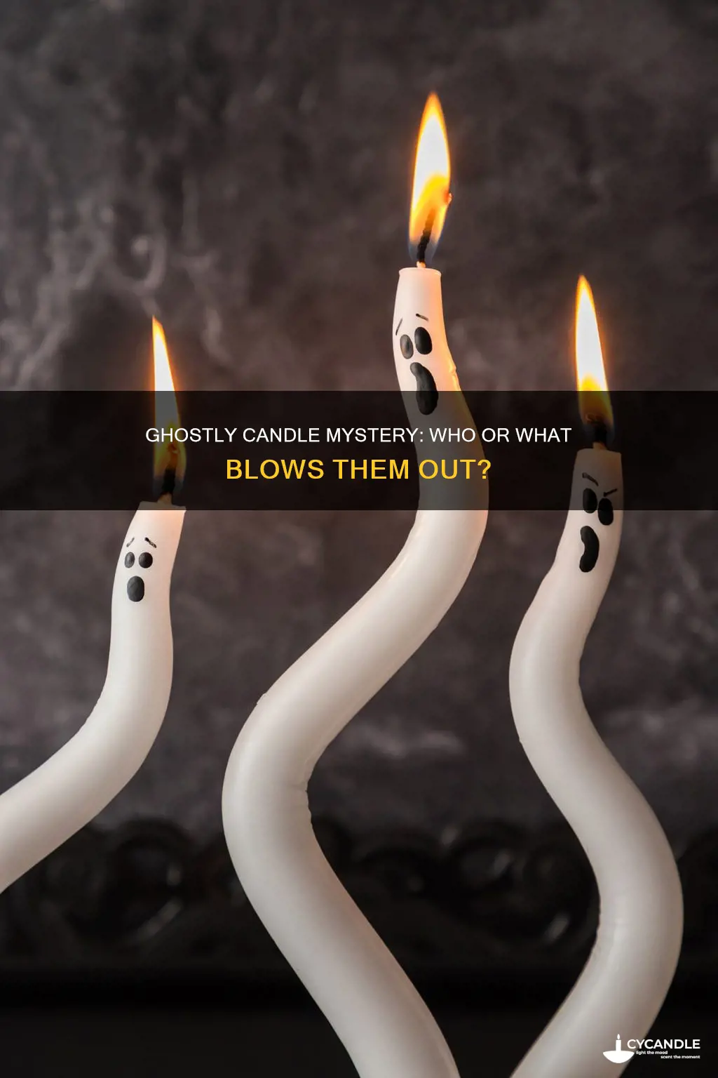 what ghost blows out candles