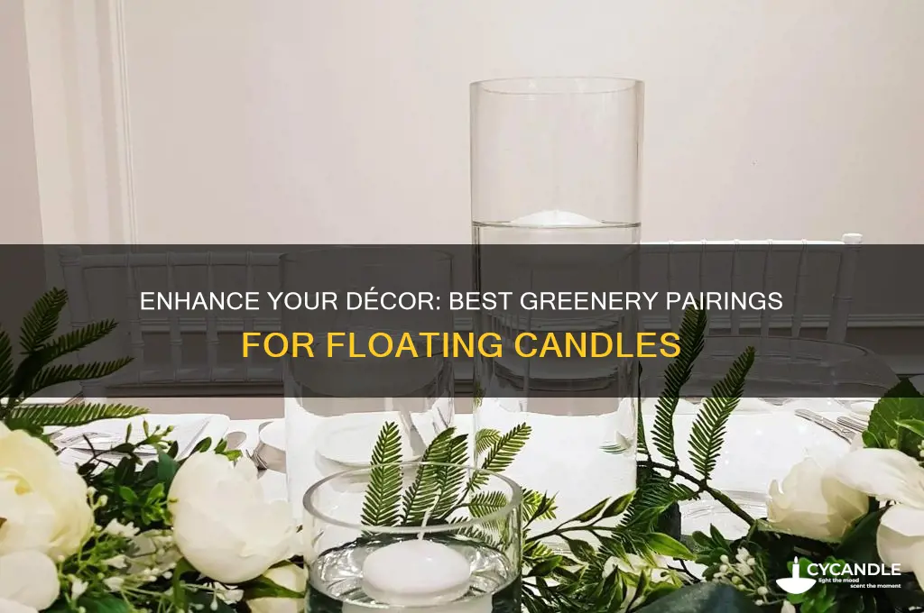 what greenery to use with floating candles