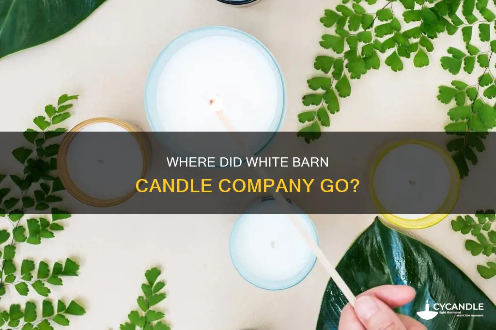 what happened to white barn candle company