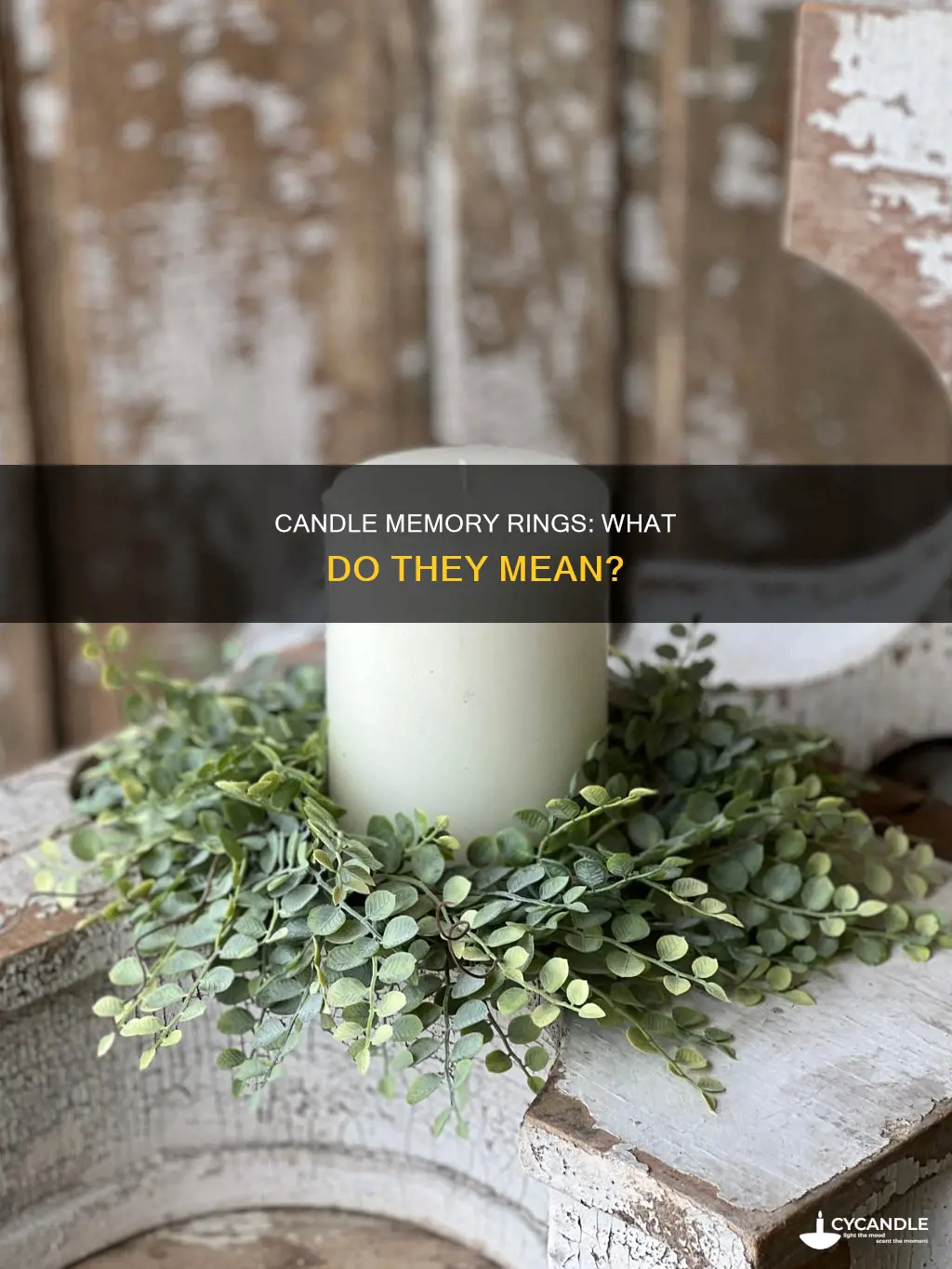 what happens from memory rings on candles