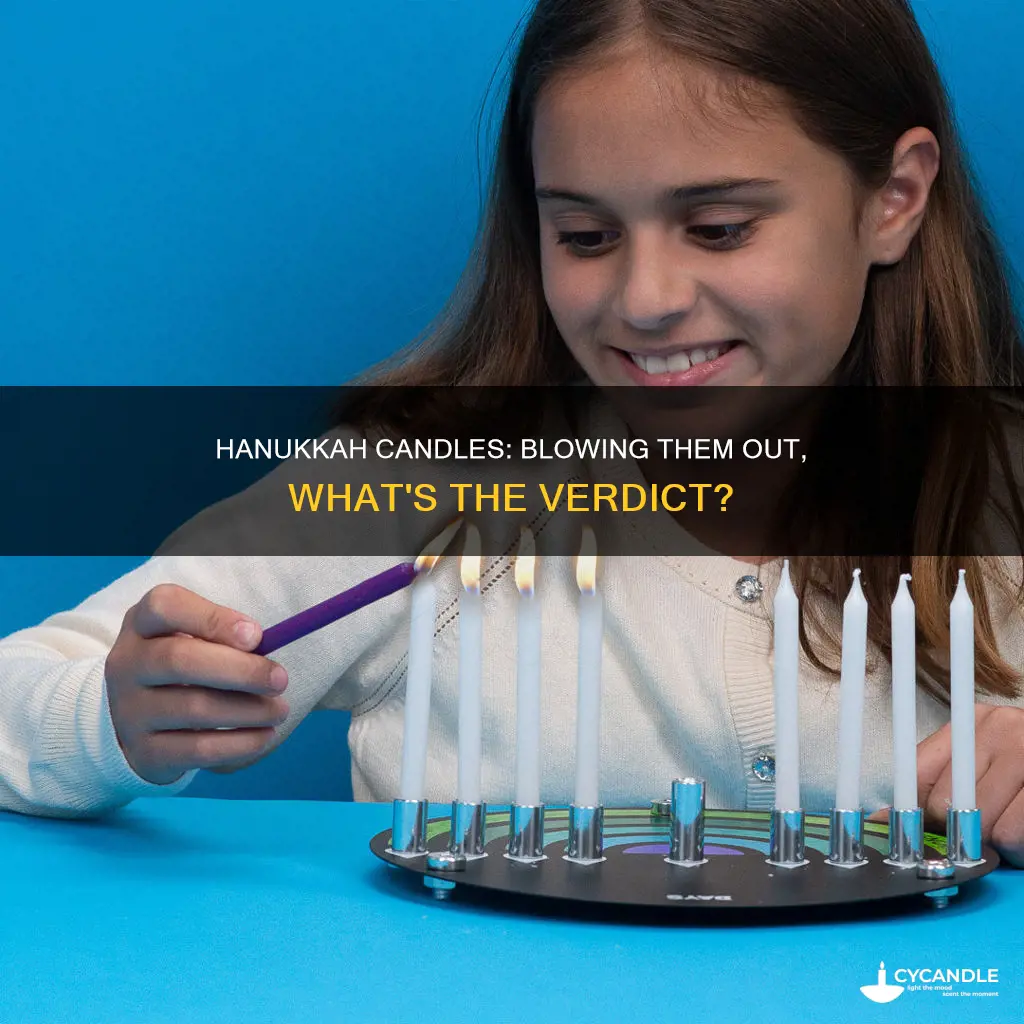what happens if you blow out hanukkah candles