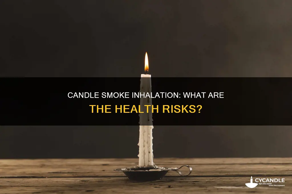 what happens if you breathe in candle smoke