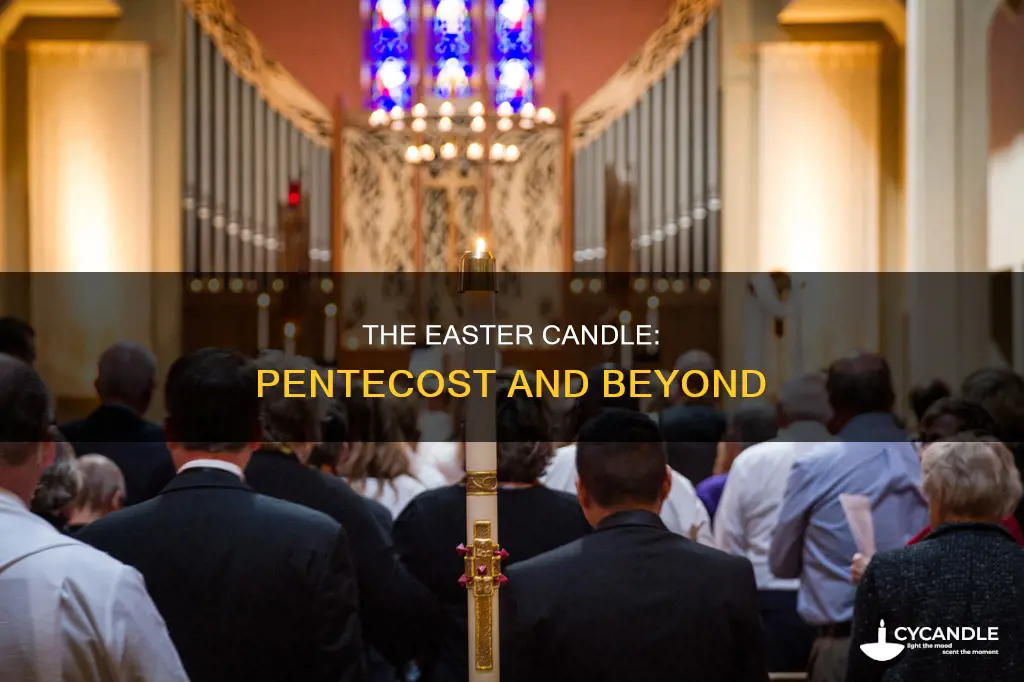 what happens to easter candle at pentecost