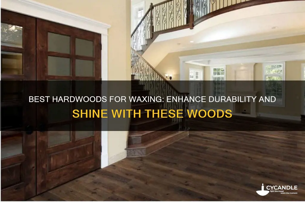 what hardwoods can you use wax