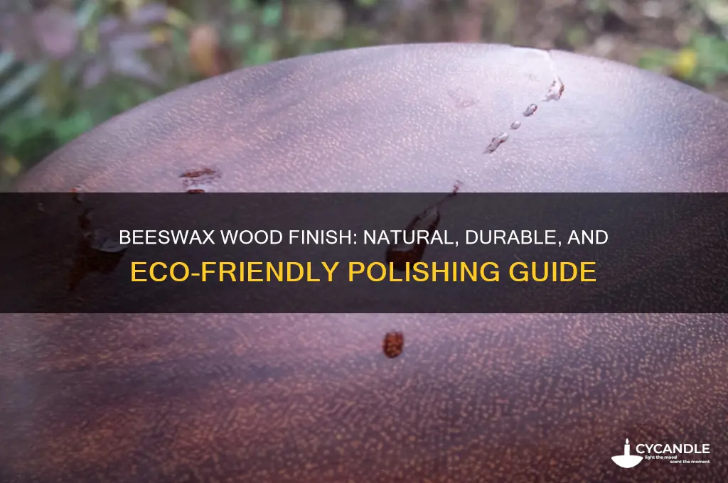 what is a beeswax wood finish