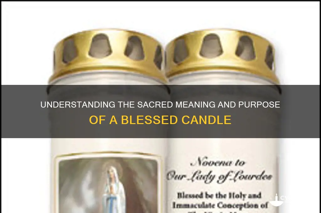 what is a blessed candle