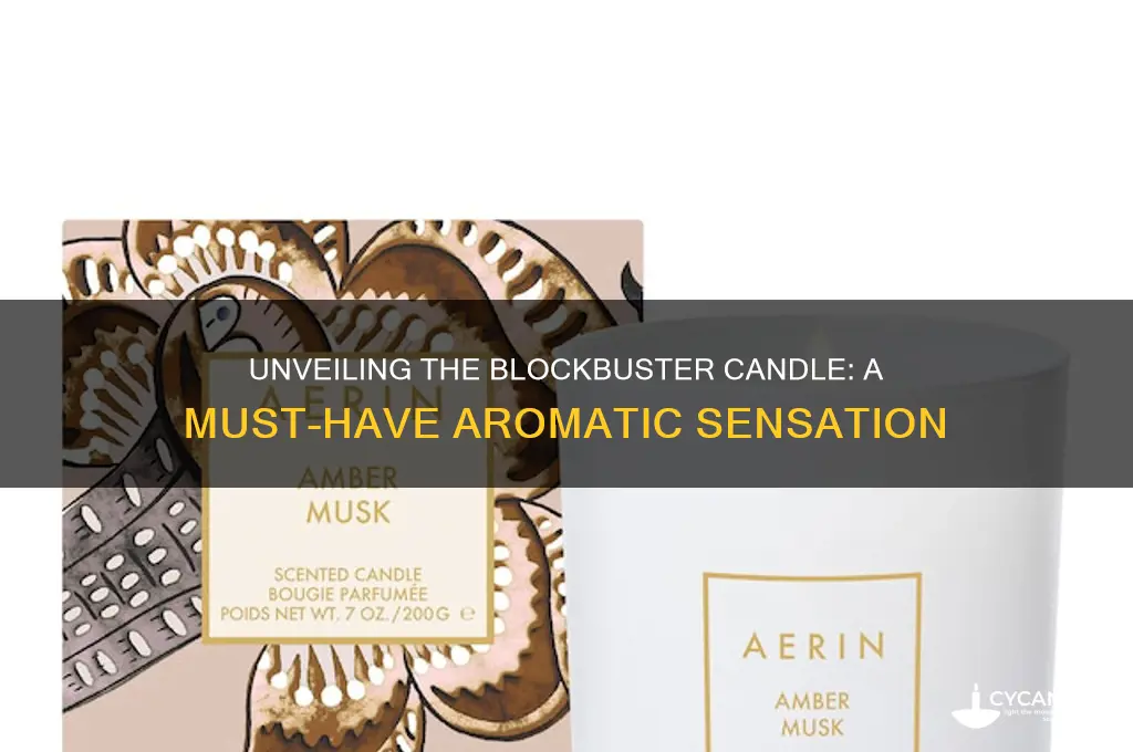 what is a blockbuster candle